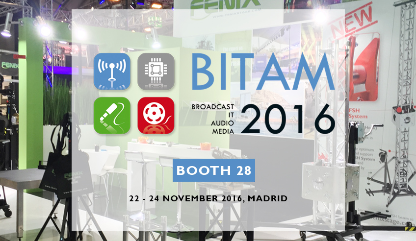 FENIX Stage will introduce new products at BITAM 2016 (Madrid)